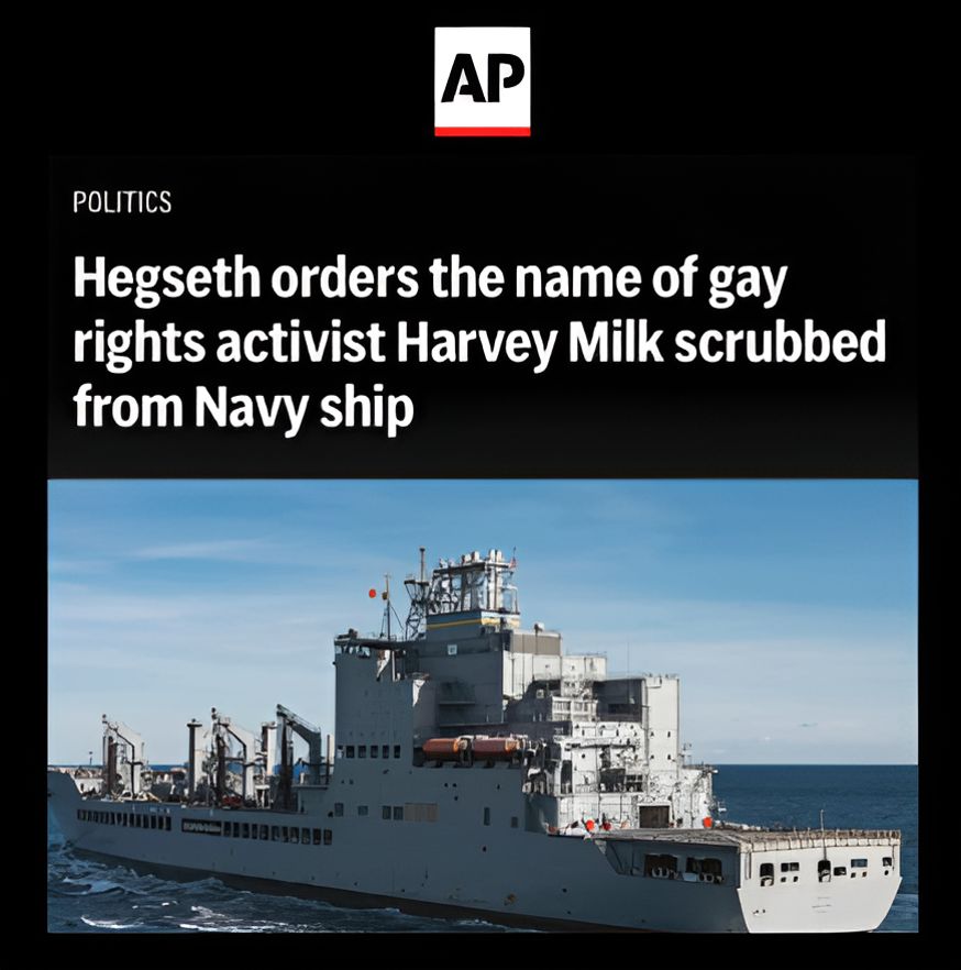 A screenshot of a story from The Associated Press detailing Pete Hegseth's decision to rename a Navy ship formerly named after gay rights activist, Harvey Milk.