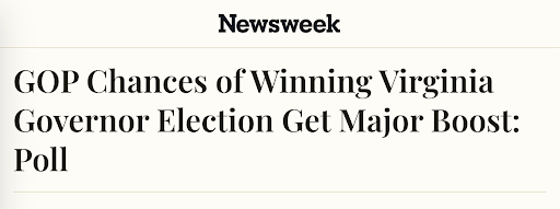 Newsweek: GOP Chances of Winning Virginia Governor ELection Get Major Boost: Poll